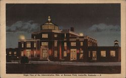 Night View of the Administration Building at Bowman Field Louisville, KY Postcard Postcard Postcard