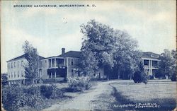 Broadoak Sanatarium Morgantown, NC Postcard Postcard Postcard