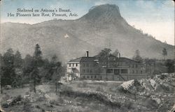 Sheltered on Arizona's Breast, Her Pioneers Here Rest Postcard