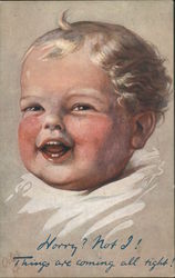 Smiling Baby Worry? Not I! Things are coming all right! Babies Postcard Postcard Postcard