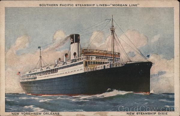 New Steamship 'Dixie' - Southern Pacific Steamship Lines - Morgan Line ...