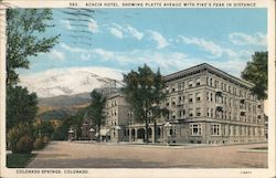 Acacia Hotel, Showing Platte Avenue with Pike's Peak in Distance Colorado Springs, CO Postcard Postcard Postcard