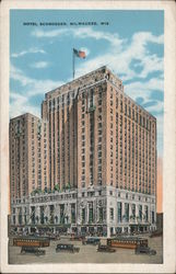 Hotel Schroeder Milwaukee, WI Postcard Postcard Postcard