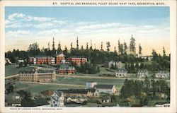 Hospital and Barracks, Puget Sound Navy Yard Bremerton, WA Postcard Postcard Postcard