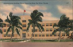 Administration Building, Naval Operating Base Key West, FL Postcard Postcard Postcard