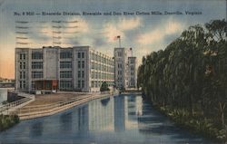 No 8 Mill-Riverside Division, Riverside and Dan River Cotton Mills Danville, VA Postcard Postcard Postcard