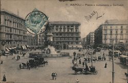 11 Napoli - Piazza e monumento a Garlbaldi Naples, Italy Postcard Postcard Postcard