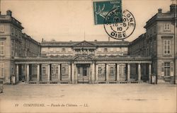 Compiegne - Facade du Chateau Postcard