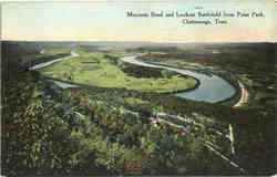 Moccasin Bend and Lookout Battlefield, Point Park Chattanooga, TN Postcard Postcard