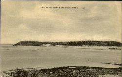 The Sand Dunes Ipswich, MA Postcard Postcard