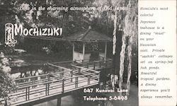 Dine in the charming atmosphere of Old Japan Mochizuki Honolulu, HI Postcard Postcard Postcard