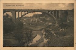 Luxembourg, Adolphe Bridge Postcard