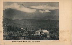 Réunion - The church of Cilaos at the Piton des Neiges (Snow Peak) Réunion Islands - Indian Ocean, France Postcard Postcard Postcard