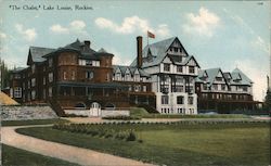 The Chalet, Lake Louise, Rockies Postcard