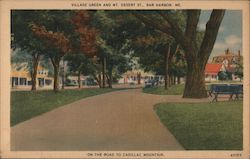 Village Green and Mt. Desert St., on the Road to Cadillac Mountain Postcard