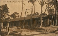 Social Hall and Administration Bldg. Postcard