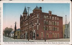 City Mission, Meriden Savings Bank, Meriden National Bank Postcard