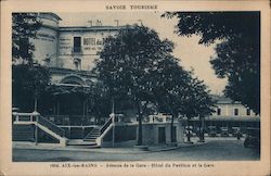 Avenue de la Gare - Hotel du Pavillon et la Gare Postcard