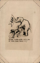 Explicit: Anti-Republican Party It's My Turn Now Let's See if You Can Take It! Political Postcard Postcard Postcard