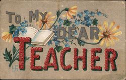 To My Dear Teacher - Flowers, Book Postcard