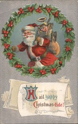 Hail Happy Christmas-tide - Santa with sack of toys Postcard