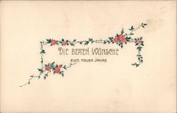 Die Besten Wunsche Zum Neuen Jahre, German, Best Wishes, Happy New Year, Flowers Postcard