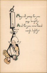 Child hanging from scale: "May all years for you pass brightly and for you mine friend weigh lightly Postcard