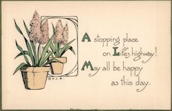 Woehler - "A stopping place on Life's highway! May all be happy as this day." Flowers Postcard Postcard Postcard