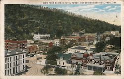 View from Eastman Hotel Tower Hot Springs National Park, AR Postcard Postcard Postcard