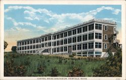 Central Main Sanitarium Fairfield, ME Postcard Postcard Postcard