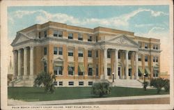 Palm Beach County Court House West Palm Beach, FL Postcard Postcard Postcard