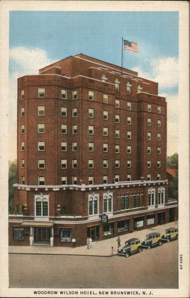 Woodrow Wilson Hotel. New Brunswick, NJ New Jersey Postcard