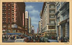 Daily crowds. Seventh at Broadway, Los Angeles, California Postcard Postcard Postcard