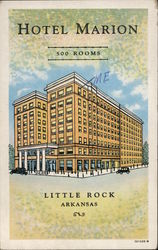 Hotel Marion. Little Rock, Arkansas. 500 room Postcard