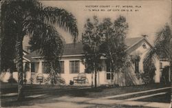 Victory Court-Ft. Myers, Fla-1/2 mile so. of city on U.S. 41 Fort Myers, FL Postcard Postcard Postcard