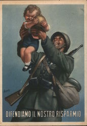 Italian Propaganda WWII,  Soldier w Child,  "We Defend Our Treasure" Italy World War II Postcard Postcard Postcard