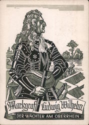 Propaganda, Drawing of Graf Ludwig Wilhelm, "Protector on the Upper Rhine" Postcard