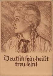 Beautiful German Girl, Propaganda, "To Be  German Means to Be Loyal", League of German Girls Postcard