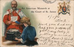 An American Monarch at the Court of St. James/Man in royal garments dictating to woman typing Postcard