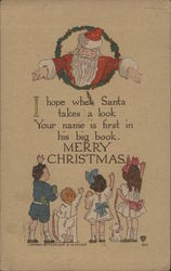 I Hope When Santa Takes a Look Your Name is First In His Big Book. Merry Christmas Santa Claus Postcard Postcard Postcard