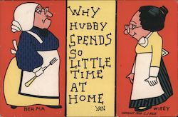 HER MA - WHY HUBBY SPENDS SO LITTLE TIME AT HOME YAN - WIFEY Cartoons Postcard Postcard Postcard