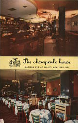 The Chesapeake House Madison Ave. at 34th St. "A Meeting Place of Distinction" New York, NY Postcard Postcard Postcard