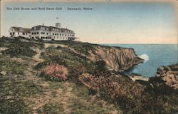 The Cliff House and Bald Head Cliff Ogunquit, ME Postcard Postcard Postcard