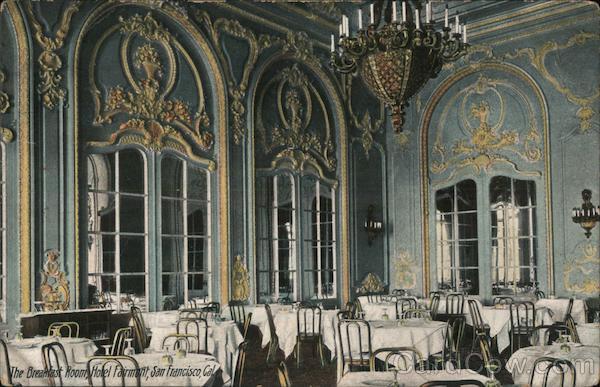 The Breakfast Room, Hotel Fairmont San Francisco, CA Postcard