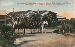 The Imperial Valley Ranch Home of Harold Bell Wright - and Where "The Winning of Barbara Worth" was Written Postcard