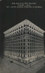 Gas and Electric Building, Denver, Colo. Best Lighted Business Structure in the World Colorado Postcard Postcard Postcard