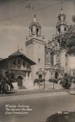 Mission Dolores, The Old and New Postcard