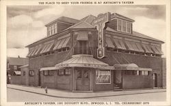 The place to meet your friends is at Anthonys Tavern-1501 Doughty Blvd Inwood, NY Postcard Postcard Postcard