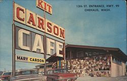 Kit Carson Cafe - 13th St. Entrance, Hwy.99 Chehalis, WA Postcard Postcard Postcard