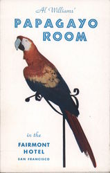 Al Williams' Papagayo Room in the Fairmount Hotel Postcard